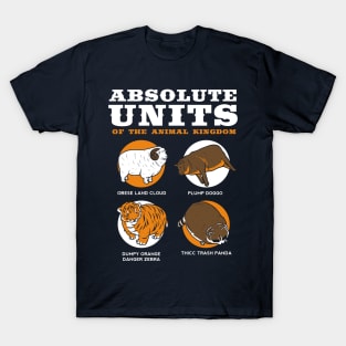 Absolute Units Of The Animal Kingdom T-Shirt